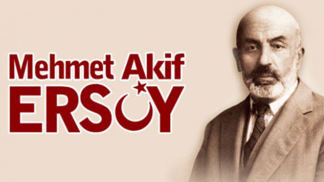 Milli Şairimiz Mehmet Akif Ersoy'u, ebediyete irtihalinin 85. sene-i devriyesinde rahmet, saygı ve minnetle yad ediyoruz.