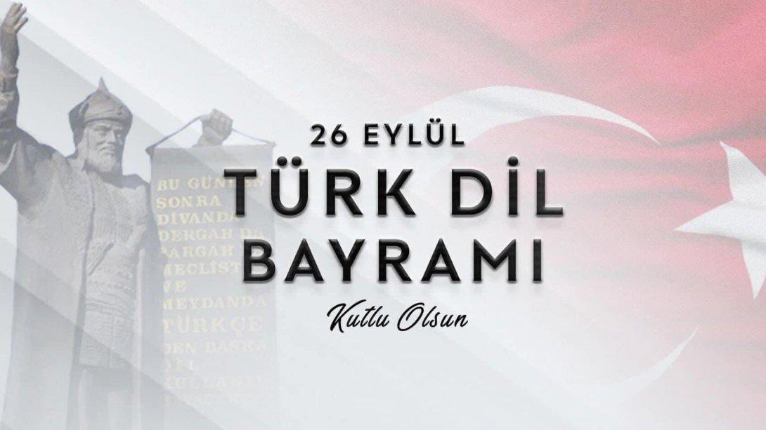 Türk Dil Bayramı Kutlu Olsun.